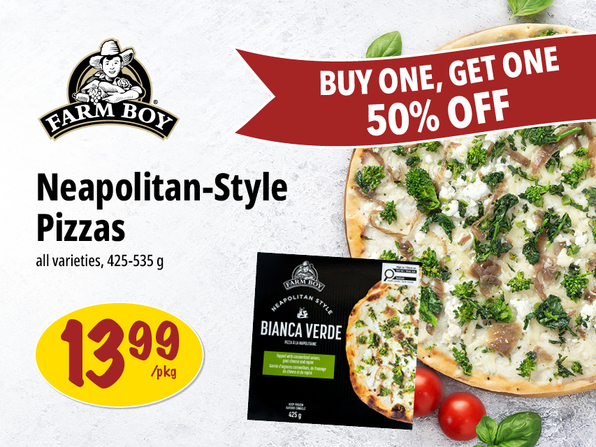 Neapolitan Style Pizza at Farm Boy at BOGOH offer
