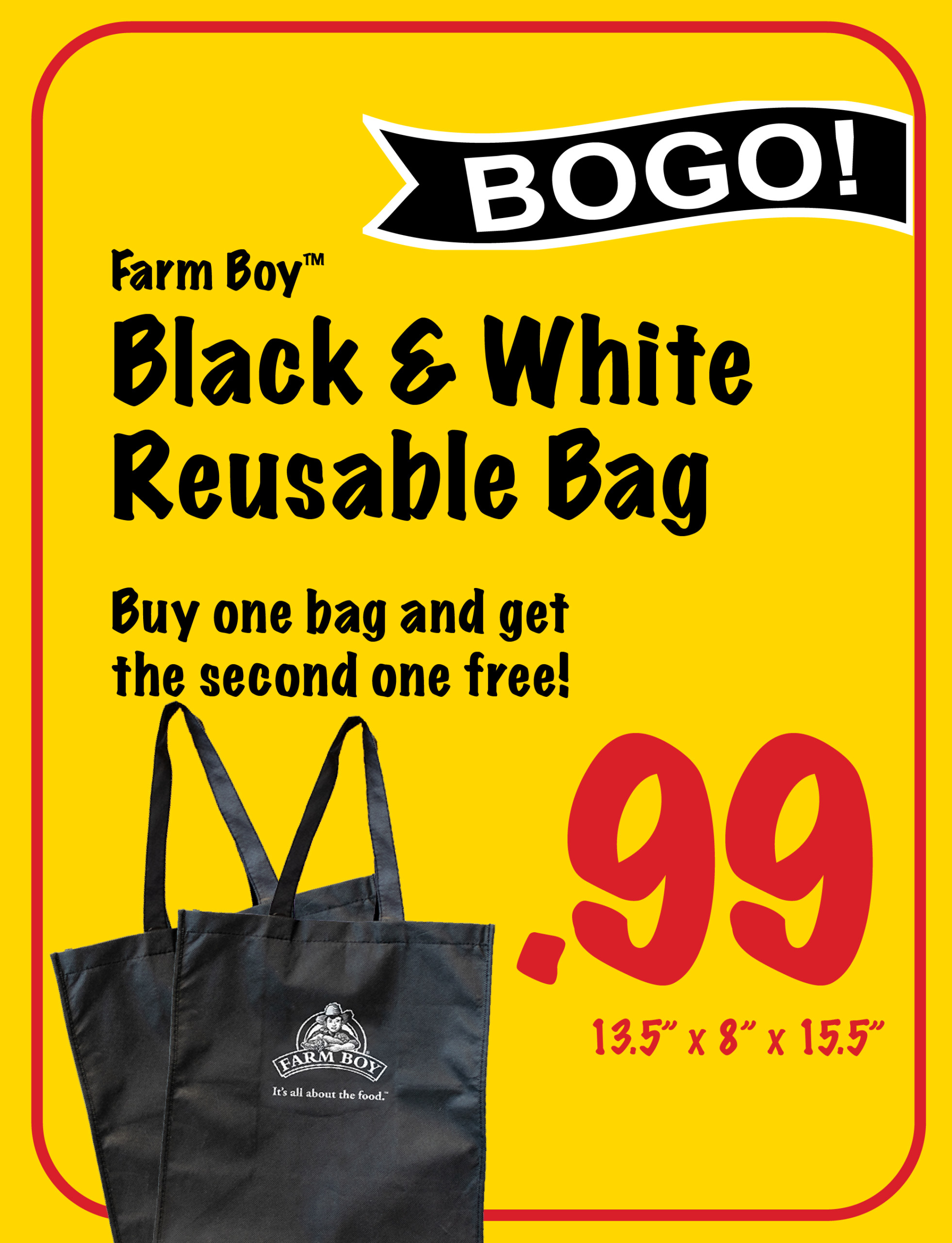 Farm Boy Black and White reusable bags, buy one and get on free,