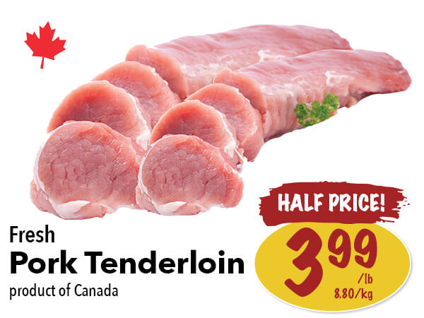 Fresh Pork Tenderloin for Half the price!! Get it for $3.99 per pound. Click to see the full digital flyer.