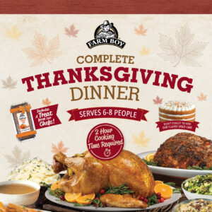 Farm Boy Thanksgiving Ham or Turkey Family Dinner with 3 Layer Spice Cake ( SOLD OUT )