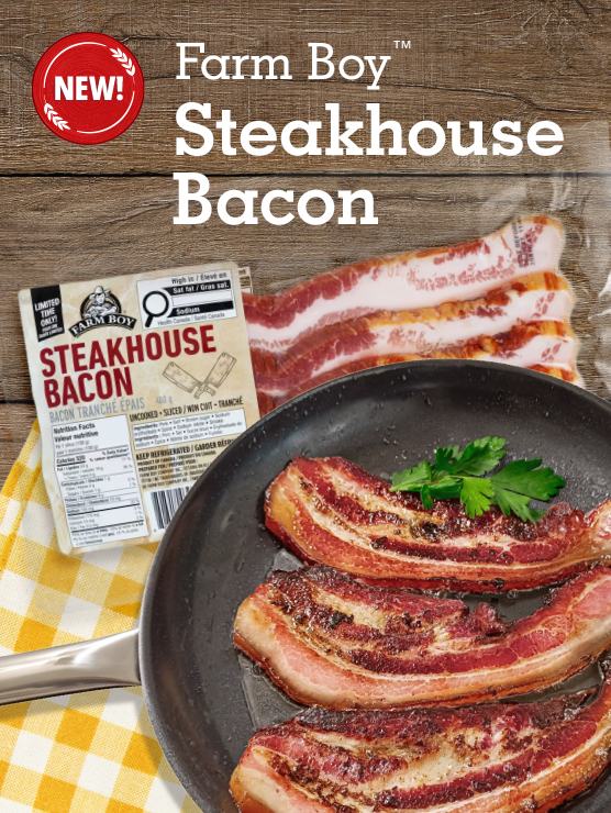 Farm Boy steakhouse bacon